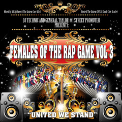 FEMALES OF THE RAP GAME vol3 "United We Stand" mix by DJ JIJI SWEET
