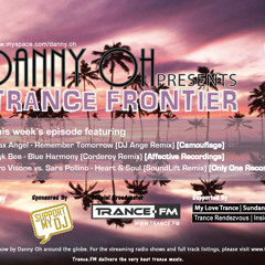 Trance Frontier Episode 43 Mixed By Danny Oh [31st Mar, 2010]