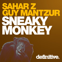 Sahar Z & Guy Mantzur  - Sneaky Monkey (Definitive Recordings)