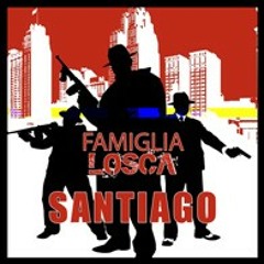 Famiglia Losca - Santiago (Alberto V & Samuel Oriveto Remix)