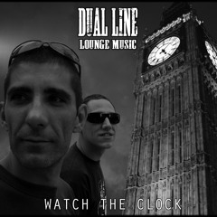 DUAL LINE - Watch The Clock - 04