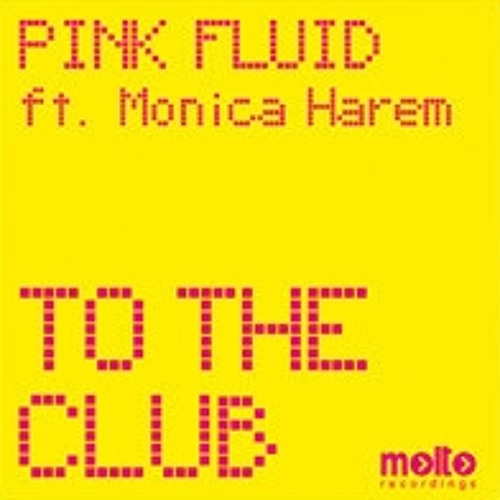 Pink Fluid - To The Club (Pagani & Zattini vs. Martignani Rmx)