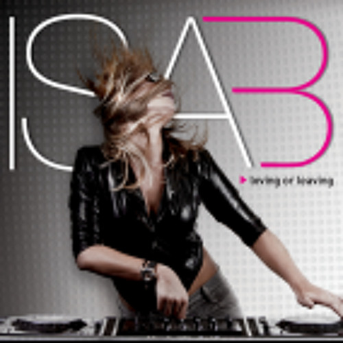 Isa B - Loving Or Leaving (Bastien Laval French Riviera Mix)