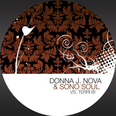 Donna J. Nova & Sono Soul ft. Terri B - Keep On Pushin (Final Edit)