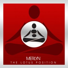 Merlyn - Lotus Position (WMC 2010 Promo Mix)