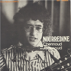 Nourredine Chenoud  - "Avarnous" (45T,Face B, NEP, 1973)