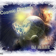 Dj Mark - Cosmic Dreams