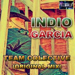Indio García - Team Colective (Original Mix)