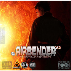 Coalminer - AirBender V1/2 [comin' soon]