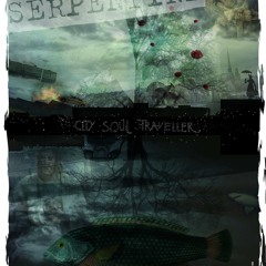 Serpentine - City Soul Traveller