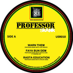 Professor skank - warn them