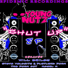 Young Nutz - Shut Up (Royal K Gets Loud remix)