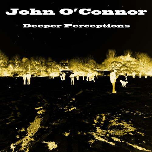 John O'Connor - Deeper Perceptions mix April 2010