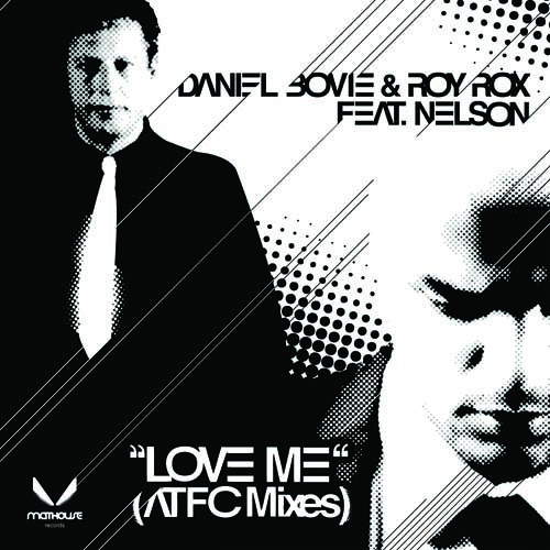 Daniel Bovie & Roy Rox feat. Nelson - Love Me (Dub)