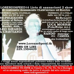 Re:PhLeXiOnS Venerdi notte 03/07/2009 LorenzoSpeed® & Leo Girardi