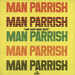Man Parrish - Hip Hop Be Bop (Don't Stop) (Paul Jackson Version Excursion) FREE DOWNLOAD!