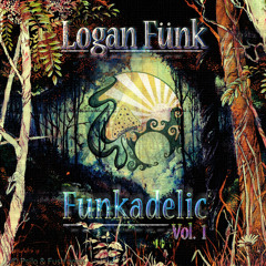 Logan Funk- funkadelic vol.1