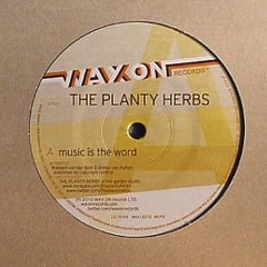 The Planty Herbs - Music Is The Word - WAX12010