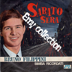 Bruno Filippini "Sabato sera"