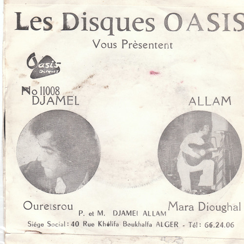 Djamel Allam - "Ouretsrou" (Vinyle 45T, Face B, Oasis, 1971-1974 ???)