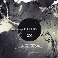 David Granha - Police at the Swiming Pool (A.G.M!&amp;Qüintrix Remix) Aegyptia002