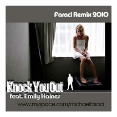 Knock You Out (feat Emily Haines) Faraci Remix