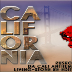 Rusko - Da Cali Anthem (Livingstone Re-Fix) // FREE DOWNLOAD