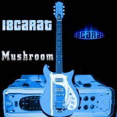 18Carat - Mushroom