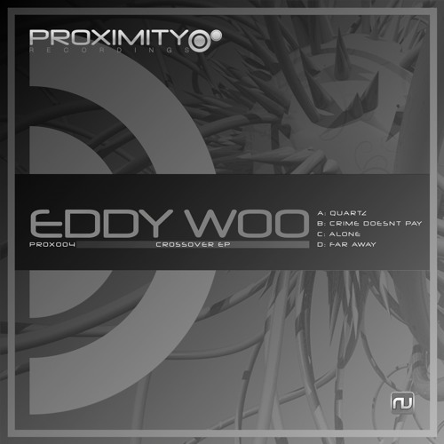 PROX004  -  EDDY WOO  -  CRIME DOESNT PAY
