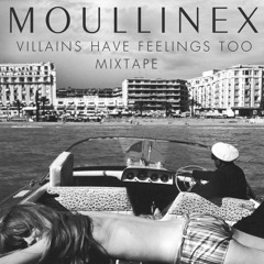 'Villains Have Feelings Too' Mixtape