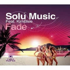 Solu Music feat KimBlee - Fade (Strider Remix)