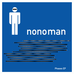 nonoman - Phase 2