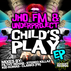 Jho FM & Underproject - Child's Play (Original Mix)