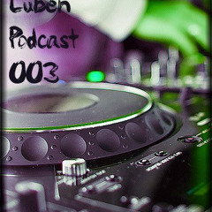 Luben - Podcast 003