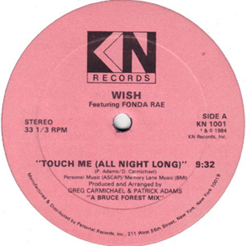 Touch Me (All Night Long) - Wish & Fonda Rae