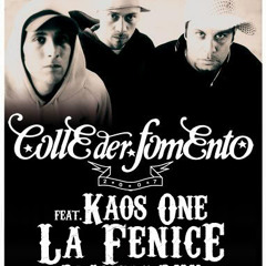 COLLE DER FOMENTO feat. KAOS ONE - LA FENICE (DJ ARGENTO RMX)