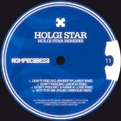 Holgi Star - Don t feel it (Hanne & Lore Remix)