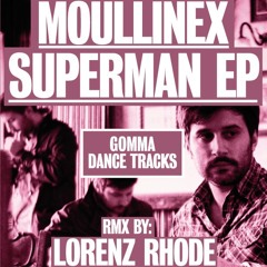 Moullinex - Superman