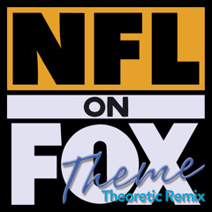 Scott Schreer, Reed Hays & Phil Garrod - NFL on Fox Theme (Theoretic Remix)