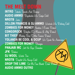 Audio Ammo & Plant Music - The Meltdown Mixtape