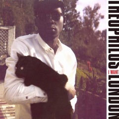 I Want You mixtape - Theophilus London