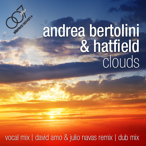 Andrea Bertolini & Hatfield - Clouds (Vocal Mix)