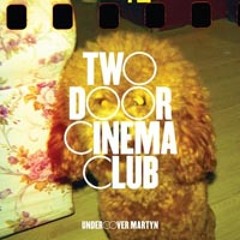 Two Door Cinema Club - Undercover Martyn (Jupiter Remix)