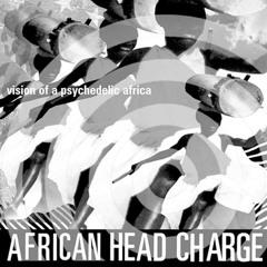 African Head Charge - Run Come See