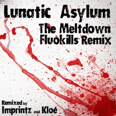 Lunatic Asylum - The Meltdown (Imprintz & Kloé Remix Radio Edit) - Headshot