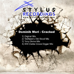 Dominik Mori - Cracked (Original Mix) [Stylus Recordings]