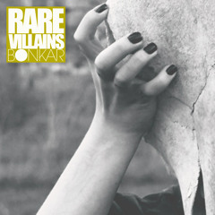 Rare Villains - Bonkar (Sike REMIX)