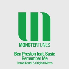 Ben Preston feat Susie - Remember Me (Daniel Kandi's Flashy Tribute Mix)