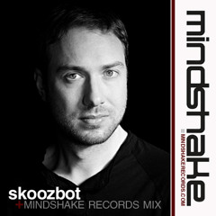 Skoozbot - Mindshake Records Mix