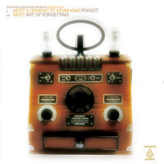 Mutt + Generic feat. Kevin King - Forget - Spearhead Limited